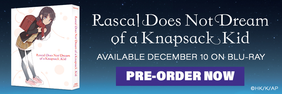 Rascal Does Not Dream of a Knapsack Kid Blu-ray