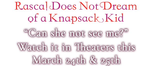 WATCH IT IN THEATERS THIS MARCH 24TH & 25TH Can she not see me?